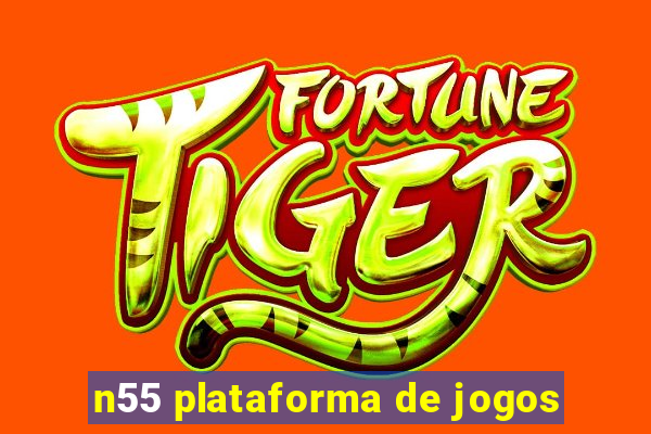 n55 plataforma de jogos